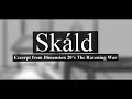 SKÁLD: A Ravening War Animatic [WIP]