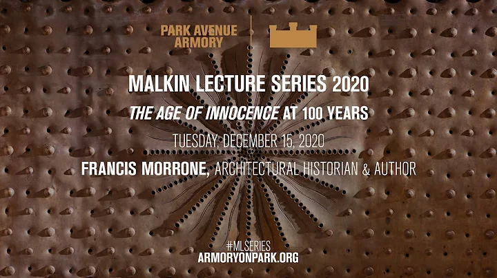 2020 Malkin Lecture: "The Age of Innocence" at 100...