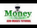Money Robot Submitter - Add Images Tutorial
