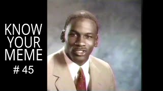 Stop it  Get some help, Michael Jordan McDonalds Anti Drug Commercial, KnowYourMeme #45 Profile