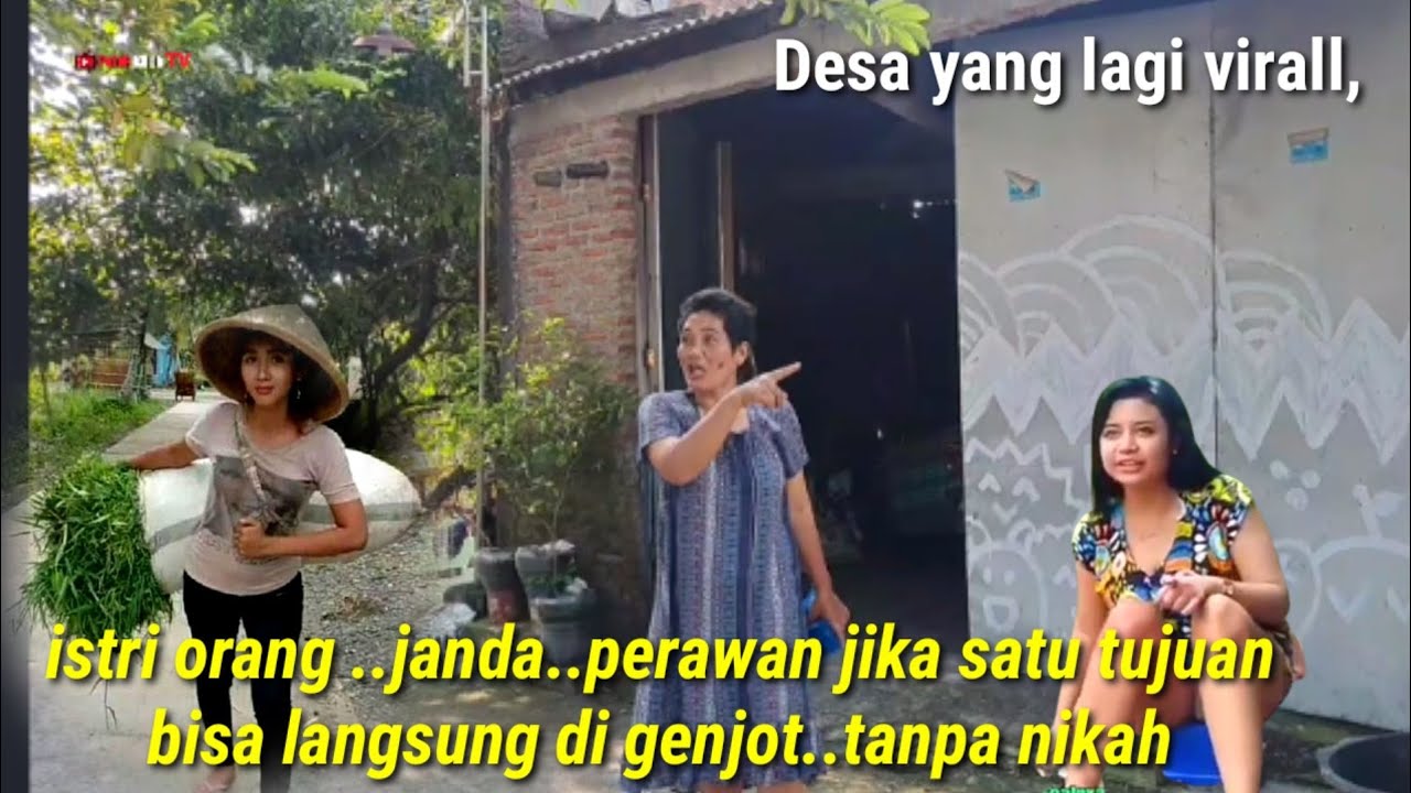 Kampung viral,,bisa kelon dengan siapa saja..asal punya tujuan sama..bebas tanpa nikah.