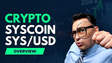 Syscoin (SYS) Explained: Bridging Bitcoin Security with Ethereum Flexibility