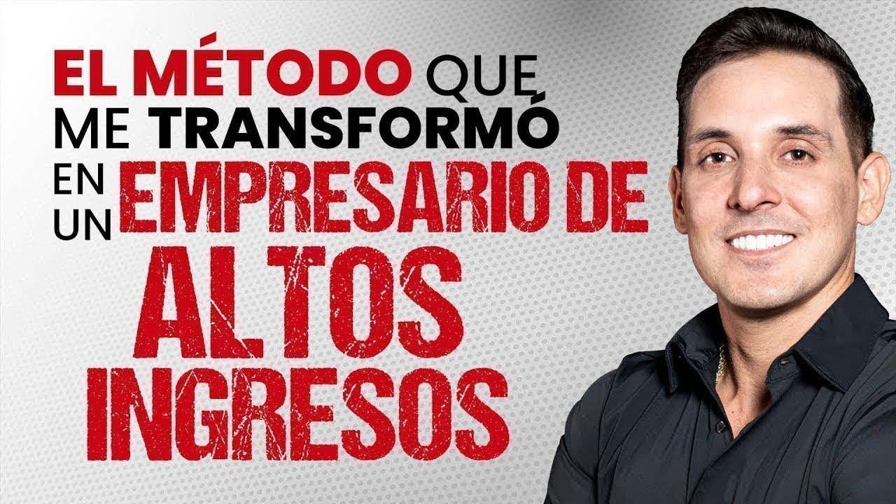 El método que me transformó en un empresario de altos ingresos | Mauricio Benoist