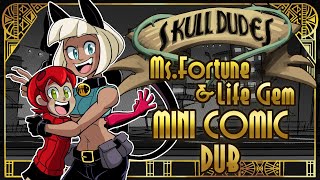 Skulldudes Mini - Life Gem and Ms. Fortune