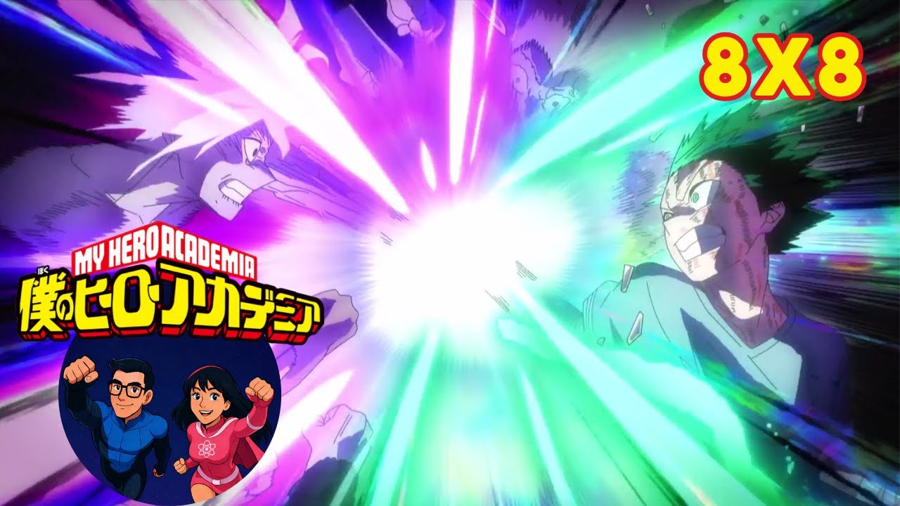 EL ÚLTIMO SMASH DE DEKU - REACCIÓN A BOKU NO HERO 8X8
