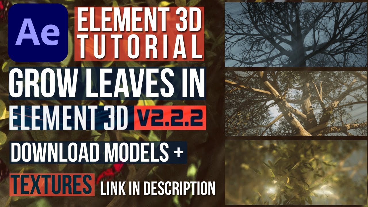 After Effects Element 3D Tutorial- Create Growing Leaves - Basic to Intermediate