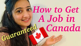 HOW TO GET A JOB IN CANADA FASTER!!