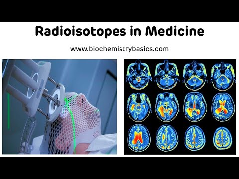 Radioisotopes in Medicine || Radioisotopes