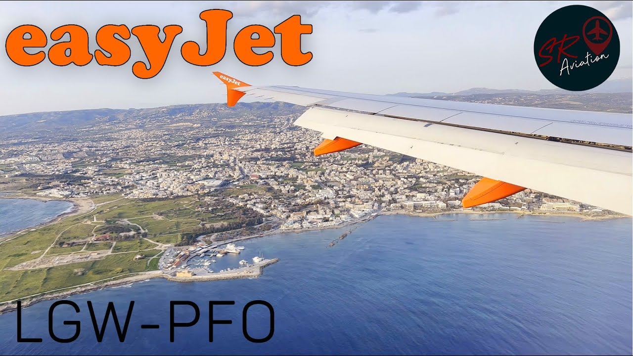 easyJet Airbus A320-214 - London Gatwick - Paphos, Cyprus - YouTube