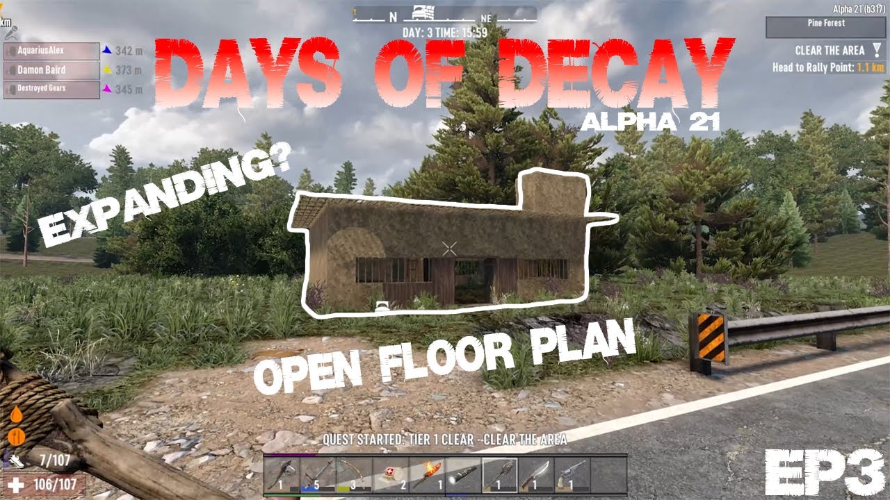 open-floor-plan-days-of-decay-7-days-to-die-ep-3-alpha-21-youtube