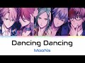 [B-Project] Dancing Dancing - MooNs - Lyrics (Kan/Rom)