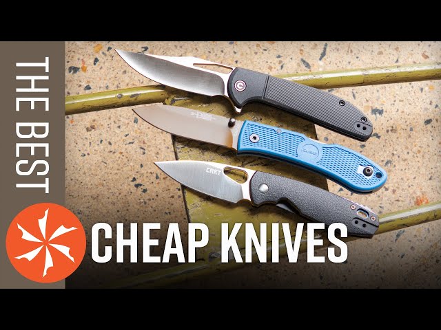 The Best Dirt Cheap Knives