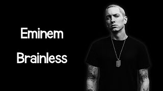 Watch Eminem Brainless video