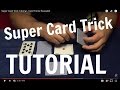 Super Card Trick Tutorial - Card Tricks Revealed