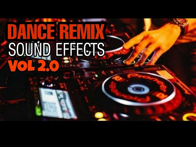 dance music remix sound effects class=