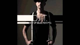 DJ T - Best of Selection PT 1 - DJ T vs Booka Shade - Played Runner 1