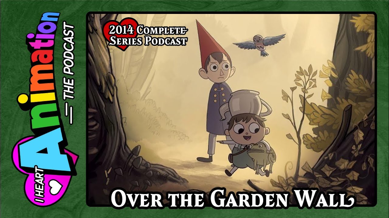 Over the Garden Wall - Complete 2014 Series Review + Pilot - With Sarah North