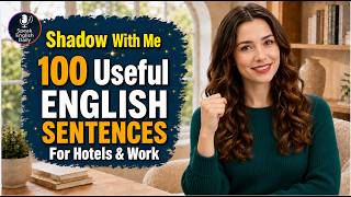 100 Real English Sentences | Speak Confidently at Hotels & Work | Shadowing English Practice