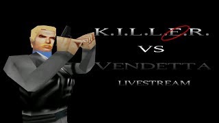 K.I.L.L.E.R. vs. Vendetta: Expanded Edition - Full 00 Agent Playthrough Livestream screenshot 5