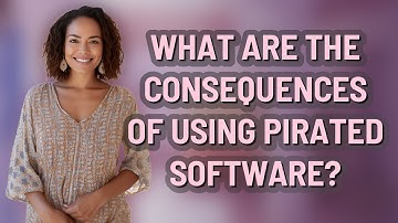 What are the consequences of using pirated software?