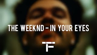 [TRADUCTION FRANÇAISE] The Weeknd - In Your Eyes