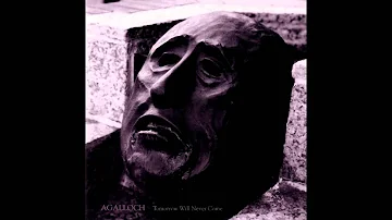 Agalloch - Tomorrow Will Never Come - Tomorrow Will Never Come (EP)