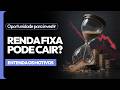 Renda Fixa Não É Tão Fixa Assim (E Você Precisa Saber Disso)