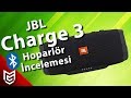 JBL Charge 3 Bluetooth Hoparlör İncelemesi🔊 - Mert Gündoğdu