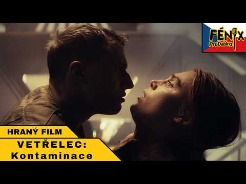 VETŘELEC: Kontaminace - hraný film - Fénix ProDabing [CZ]
