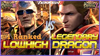 T8 ▰ LOWHIGH (#1 Ranked Bryan) Vs LEGENDARY DRAGON (Steve) ▰ Tekken 8 High Level Gameplay