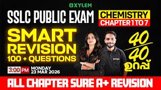 Sslc Public Exam 2026 Chemistry  Chapter 17 Smart Revision U0026 100  Questions  Xylem Sslc