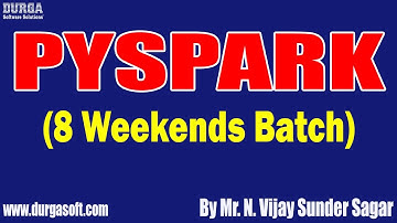 PYSPARK (8 Weekends Batch) tutorials || by Mr. N. Vijay Sunder Sagar On 10-04-2022 @5:30PM IST