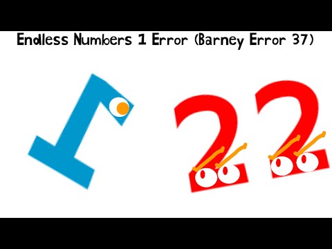 Endless Numbers 1 Error (Barney Error 37)
