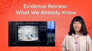 Evidence Review: What We Already Know - Reflect on and Teach What You Know About Evidence