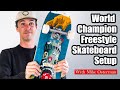 How freestyle world champion mike osterman sets up his skateboard