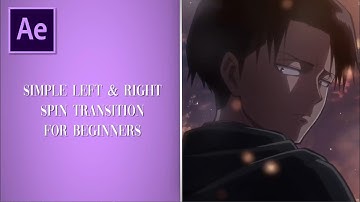 Smooth Left/Right Spin Rotation After Effects Transition for Beginners!