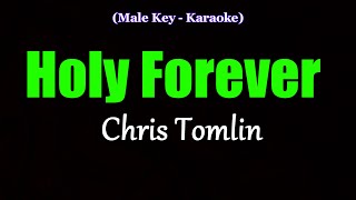 Vignette de la vidéo "Holy Forever - Chris Tomlin  (Male Key Karaoke)"