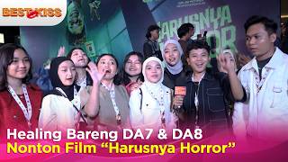 Healing Bareng DA7 & DA8 Pilih Nonton Film 