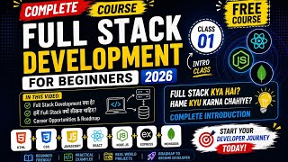 FullStack Web Development | HTML,CSS,JavaScript, React, Node.js &amp; MongoDB | Complete Beginner to Pro