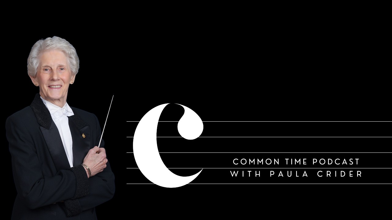 Paula Crider | Common Time Podcast