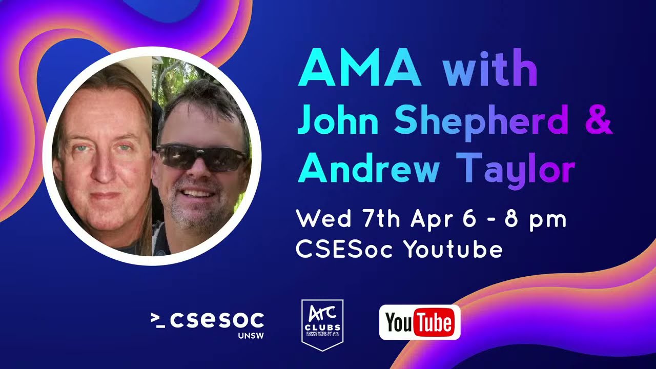 AMA w/ John Shepherd and Andrew Taylor