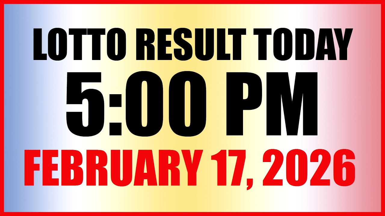 Lotto Result Today 5pm Draw February 17, 2026 Swertres EZ2 PCSO