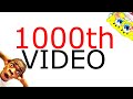 My 1000th video