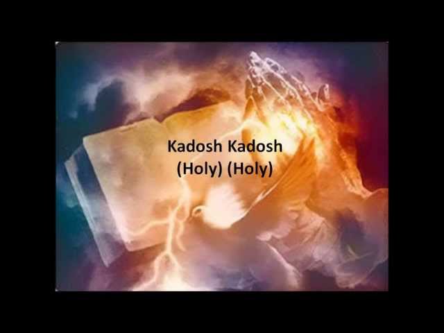 Kadosh - Lyrics and Translation - Yeshua/Messianic