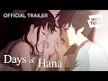 Days of Hana (Official Trailer) | WEBTOON