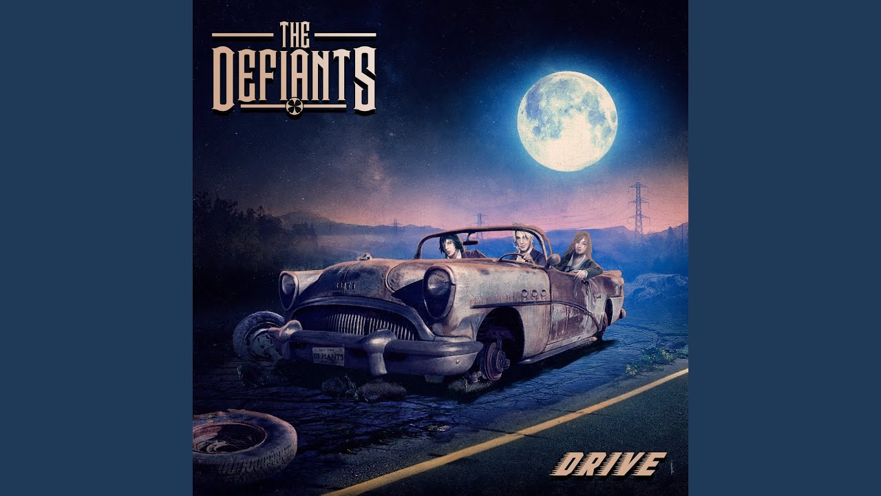 DRIVE / THE DEFIANTS (2023) | THE SPRIT OF RADIO