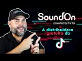 Soundon   a distribuidora gratuita do tik tok