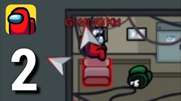 Among Us - Gameplay Walkthrough Part 2 | Imposter | The Skeld | Android, iOS | GAMING Kid