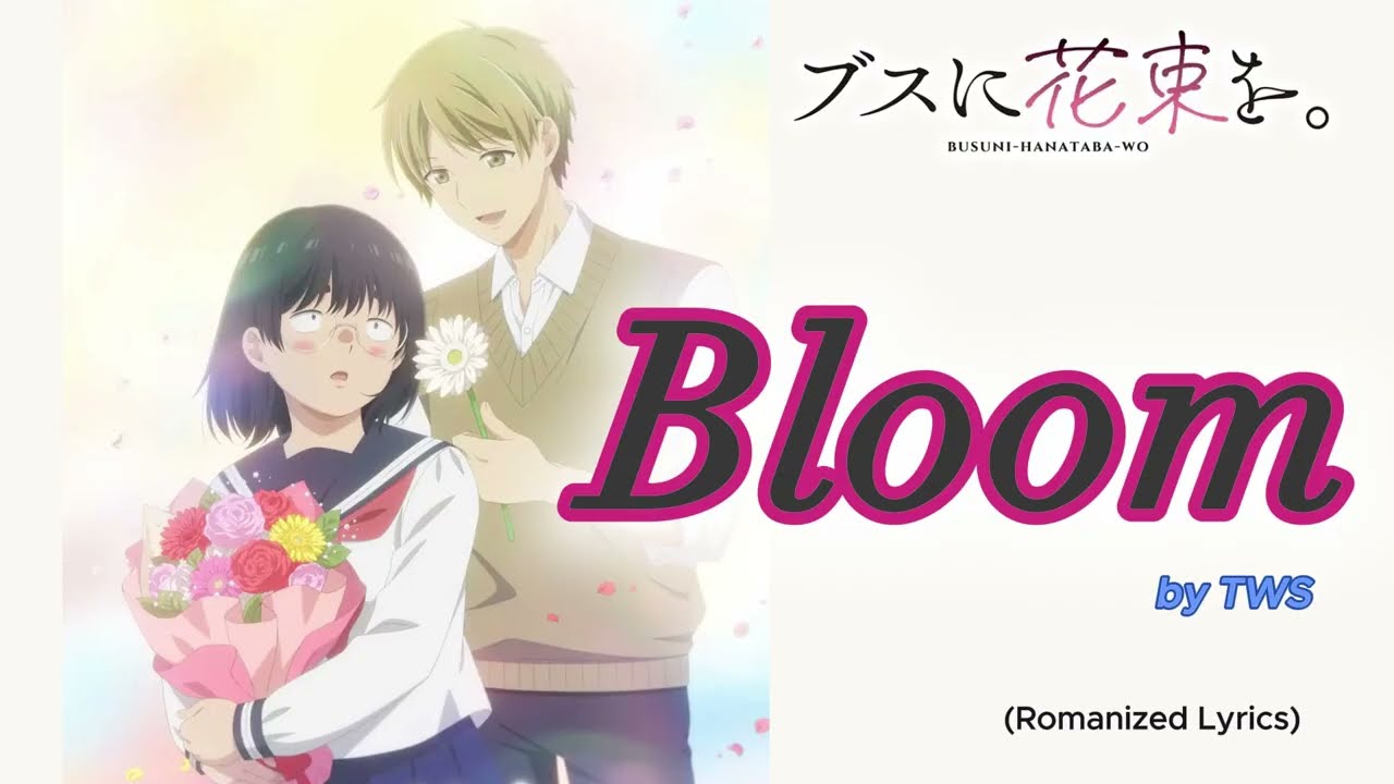 Busu ni Hanataba o 』- Opening FULL 