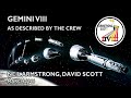 GEMINI VIII - Described by the Crew - Neil Armstrong - First Crewed Docking - March 1966